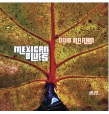 Dúo Naran - Mexican Blues