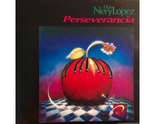 Dúo Nery López - Perseverancia