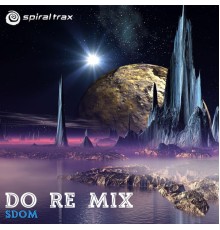 Do Re Mix - Sdom