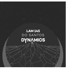 Do Santos - Dynamics (Original Mix)