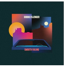 Dobbeltgjenger - Smooth Failing