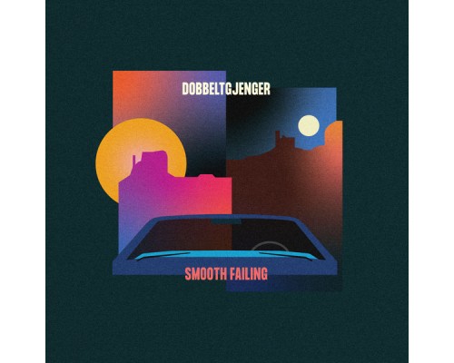 Dobbeltgjenger - Smooth Failing