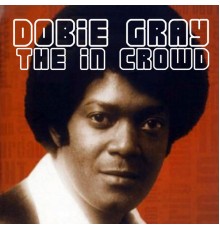 Dobie Gray - The in Crowd