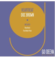 Doc Brown - Heartbeat