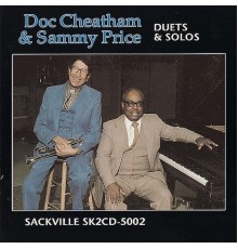 Doc Cheatham & Sammy Price - Duets & Solos