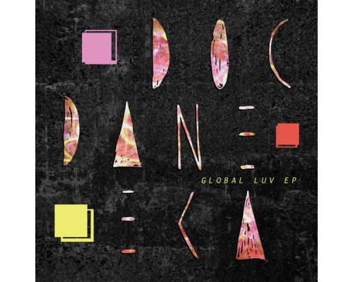 Doc Daneeka - Global Luv EP