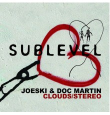 Doc Martin and Joeski - Clouds / Stereo EP