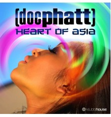 Doc Phatt - Heart of Asia