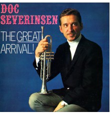 Doc Severinsen - The Great Arrival!