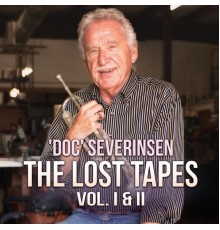 Doc Severinsen, Plano / Baytown Texas High School Bands & Charles Forque - The Lost Tapes, Vol. I & II (Live)