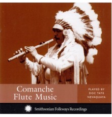 Doc Tate Nevaquaya - Doc Tate Nevaquaya:Comanche Flute