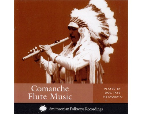 Doc Tate Nevaquaya - Doc Tate Nevaquaya:Comanche Flute Doc Tate Nevaquaya - Doc Tate Nevaquaya:Comanche Flute
