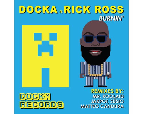 Docka - Burnin' (feat. Rick Ross)