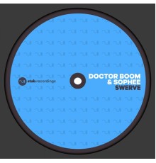 Doctor Boom & Sophee - Swerve