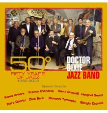 Doctor Dixie Jazz Band - 50 Fifty Years Of Jazz