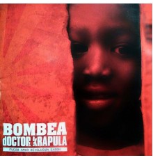 Doctor Krapula - Bombea