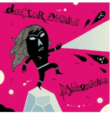 Doctor Noodle - Psychomachia