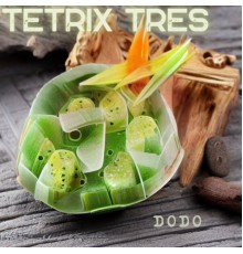 Dodo - TETRIX TRES