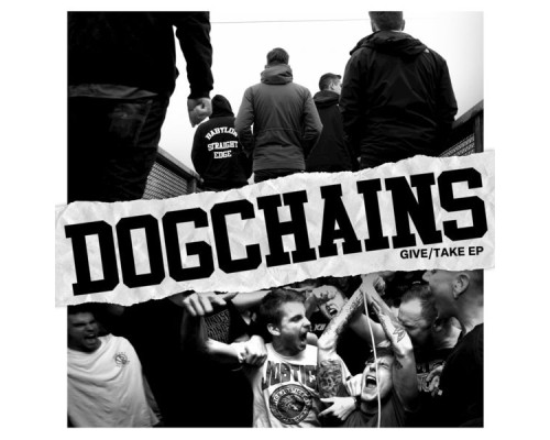 Dogchains - Give / Take EP