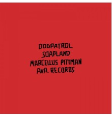 Dogpatrol - Soapland