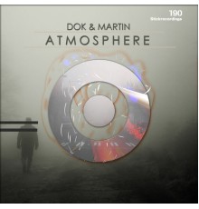 Dok & Martin - Atmosphere (Original Stick)