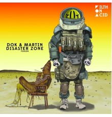 Dok & Martin - Disaster Zone