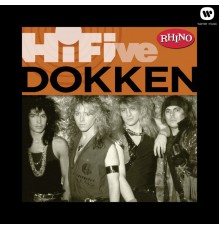 Dokken - Rhino Hi-Five: Dokken