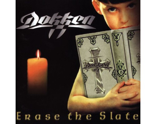 Dokken - Erase the Slate