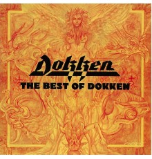 Dokken - The Best of Dokken