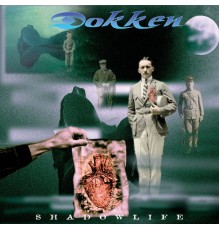 Dokken - Shadowlife