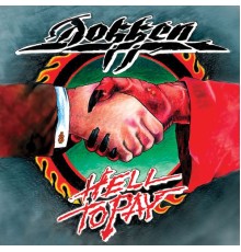 Dokken - Hell to Pay