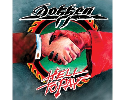 Dokken - Hell to Pay