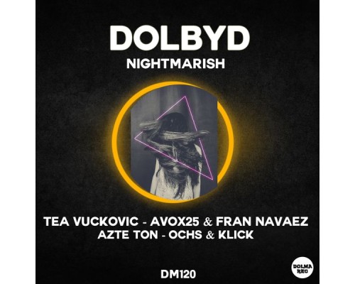 Dolby D - Nightmarish