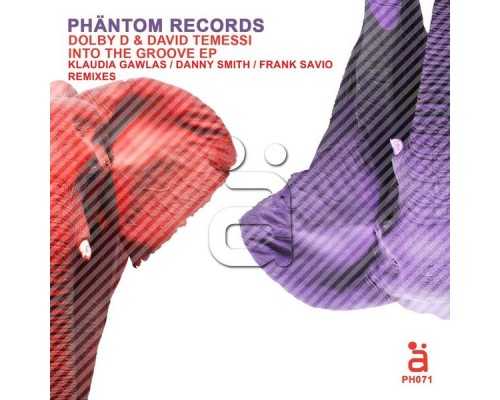 Dolby D, David Temessi - Into The Groove EP Dolby D, David Temessi - Into The Groove EP