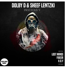 Dolby D, Sheef Lentzki - Insidious 9