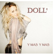 Doll' - Y Mas y Mas