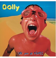 Dolly - Un jour de rêves