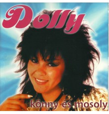 Dolly - Könny És Mosoly