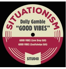 Dolly Gamble - Good Vibes