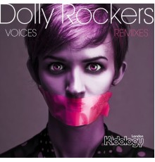 Dolly Rockers - Voices (Remixes)