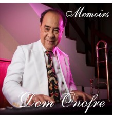 Dom Onofre - Memoirs