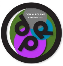 Dom & Roland - Strobe / Goliath