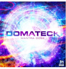 Domateck - Mantra Dose