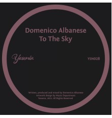 Domenico Albanese - To The Sky