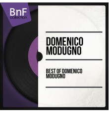 Domenico Modugno - Best of Domenico Modugno