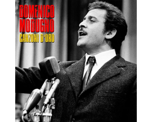 Domenico Modugno - Canzoni D'Oro  (Remastered)