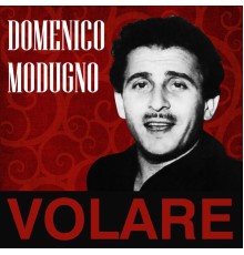 Domenico Modugno - Volare