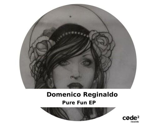 Domenico Reginaldo - Pure Fun EP