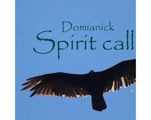 Domianick - Spirit Call