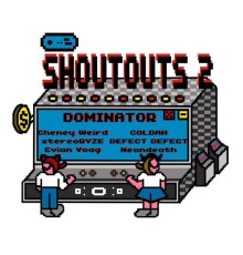 Dominator - Shoutouts 2